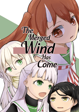 The Merged Wind Has Come